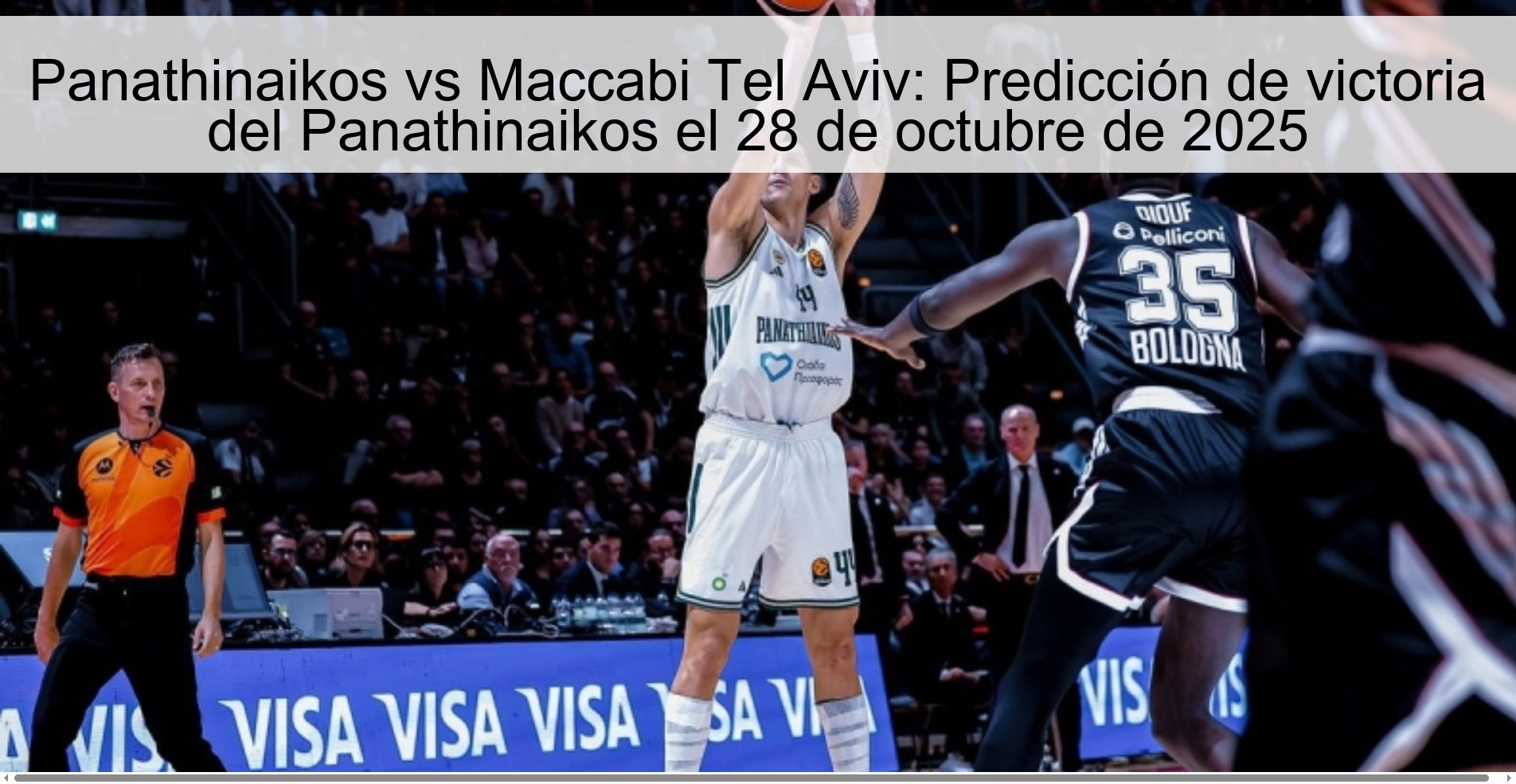 Panathinaikos vs Maccabi Tel Aviv: Prediction for Panathinaikos to win on October 28, 2025