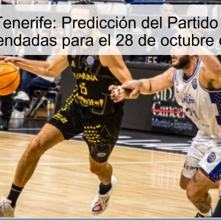 Tofash vs Tenerife: Predicción del Partido y Apuestas Recomendadas para el 28 de octubre de 2025