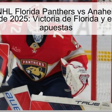 Predicción NHL Florida Panthers vs Anaheim Ducks 29 de octubre de 2025: Victoria de Florida y estrategia de apuestas
