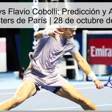 Ben Shelton vs Flavio Cobolli: Predicción y Apuestas para el Masters de París | 28 de octubre de 2025