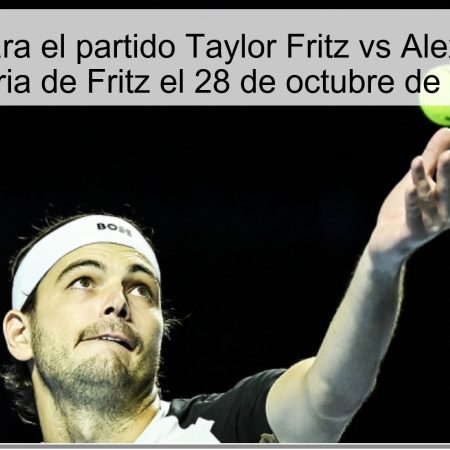 Predicción para el partido Taylor Fritz vs Alexander Vukić: victoria de Fritz el 28 de octubre de 2025