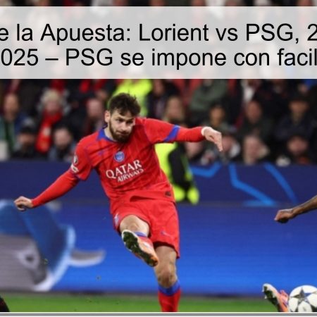 Predicción de la Apuesta: Lorient vs PSG, 29 de octubre de 2025 – PSG se impone con facilidad