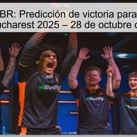 Fnatic vs MIBR: Predicción de victoria para Fnatic en el PGL Bucharest 2025 – 28 de octubre de 2025