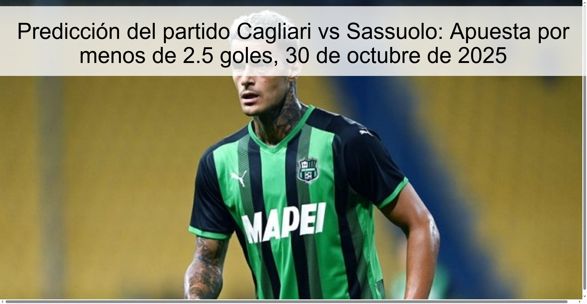 Predicción del partido Cagliari vs Sassuolo: Apuesta por menos de 2.5 goles, 30 de octubre de 2025 1 Predicción del partido Cagliari vs Sassuolo: Apuesta por menos de 2.5 goles, 30 de octubre de 2025