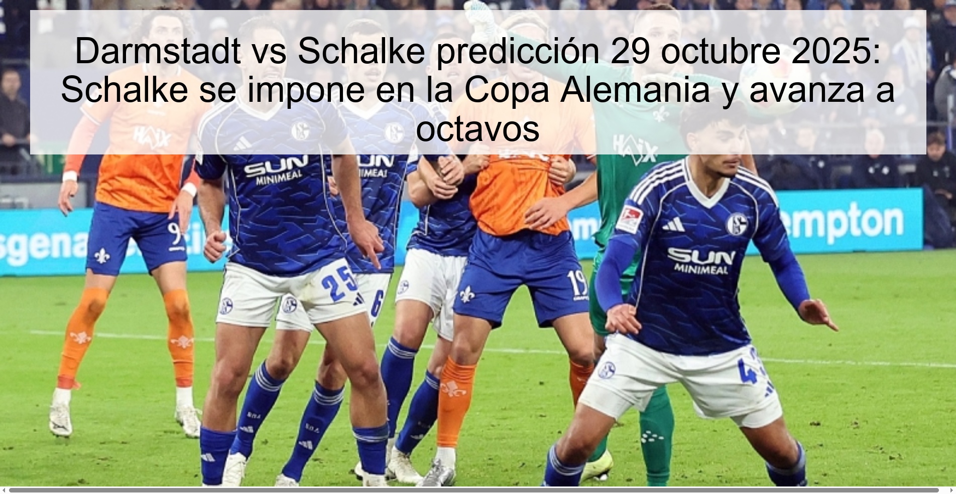 Darmstadt vs Schalke predicción 29 octubre 2025: Schalke se impone en la Copa Alemania y avanza a octavos 1 317816