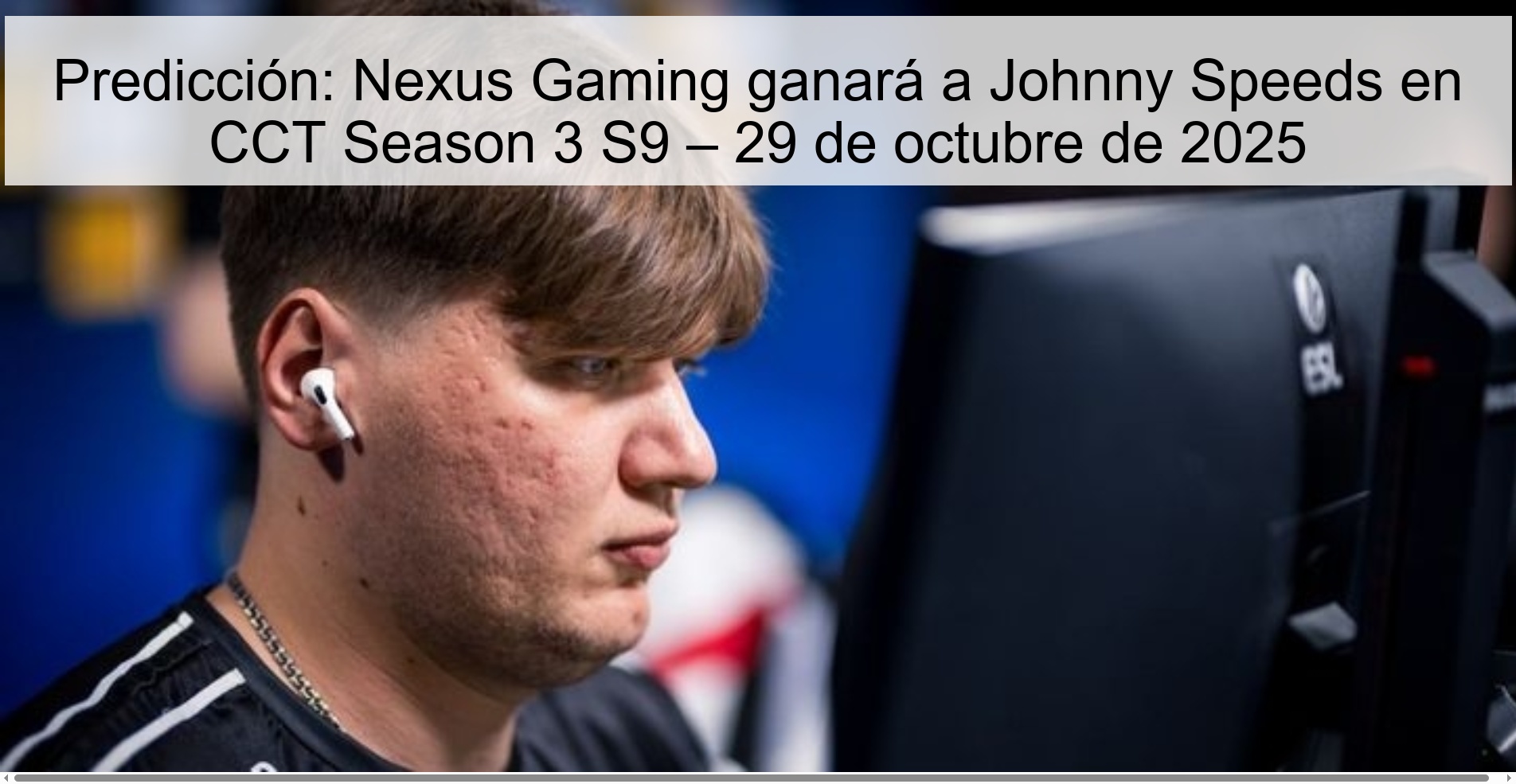 Prediction: Nexus Gaming to beat Johnny Speeds in CCT Season 3 S9 – October 29, 2025 1 317932