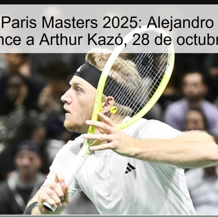 Predicción Paris Masters 2025: Alejandro Davidovich Fokina vence a Arthur Kazó, 28 de octubre de 2025