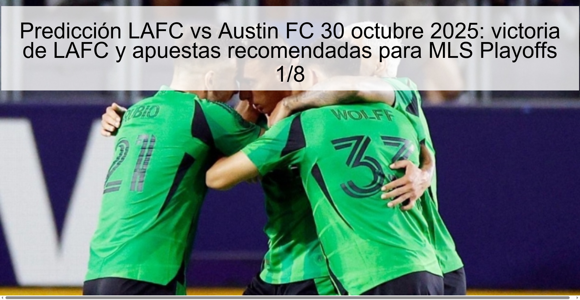 Predicción LAFC vs Austin FC 30 octubre 2025: victoria de LAFC y apuestas recomendadas para MLS Playoffs 1/8 1 317967