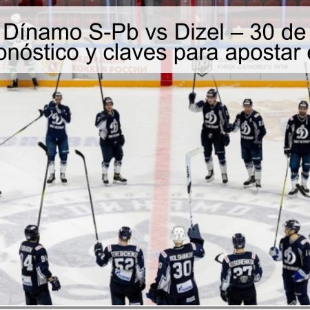 Predicción Dínamo S-Pb vs Dizel – 30 de octubre de 2025: pronóstico y claves para apostar en la VHl
