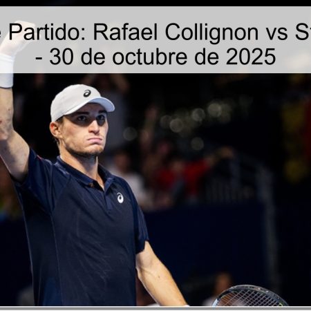 Predicción de Partido: Rafael Collignon vs Stan Wawrinka – 30 de octubre de 2025
