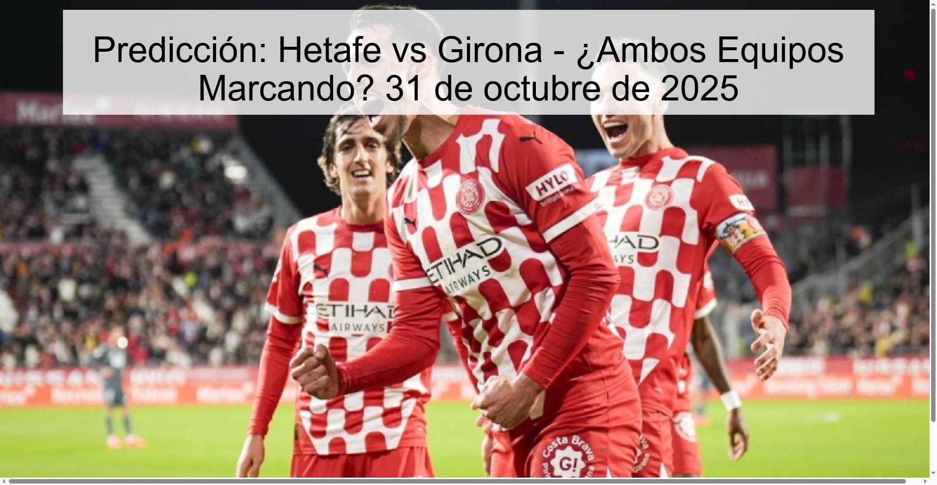 Prediction: Hetafe vs Girona – Both Teams Scoring? October 31, 2025