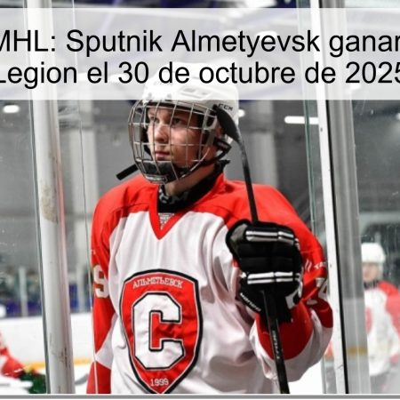 Predicción MHL: Sputnik Almetyevsk ganará a Tyumen Legion el 30 de octubre de 2025