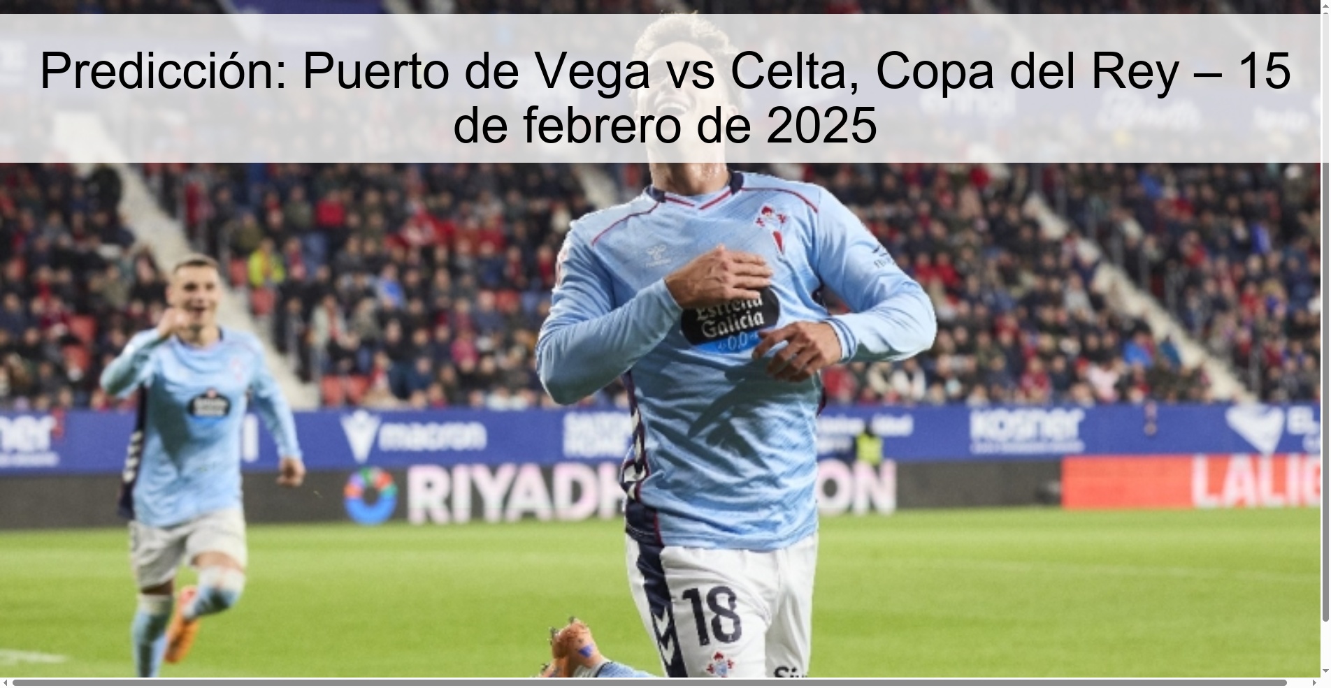 Prediction: Puerto de Vega vs Celta, Copa del Rey – February 15, 2025