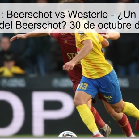 Predicción: Beerschot vs Westerlo – ¿Un sorpresivo triunfo del Beerschot? 30 de octubre de 2025