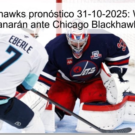 Jets vs Blackhawks pronóstico 31-10-2025: Winnipeg Jets ganarán ante Chicago Blackhawks