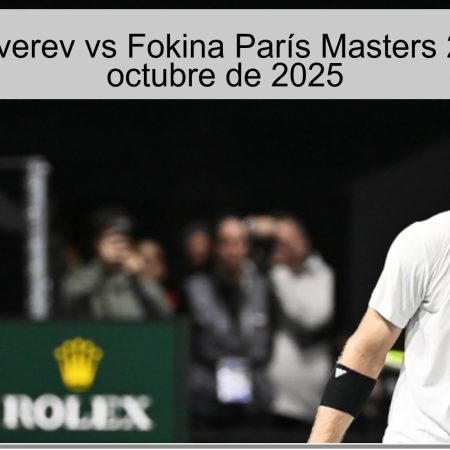 Predicción Zverev vs Fokina París Masters 2025 – 30 de octubre de 2025