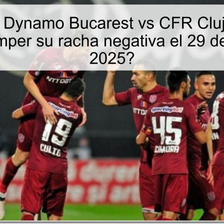 Predicción: Dynamo Bucarest vs CFR Cluj – ¿Logrará Dynamo romper su racha negativa el 29 de octubre de 2025?