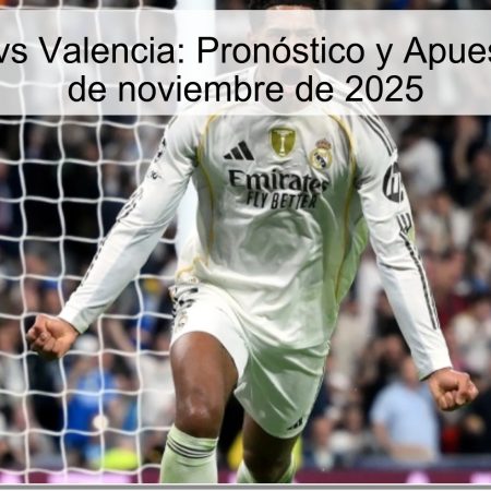 Real Madrid vs Valencia: Pronóstico y Apuestas para el 1 de noviembre de 2025