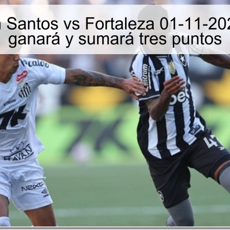 Predicción Santos vs Fortaleza 01-11-2025: Santos ganará y sumará tres puntos
