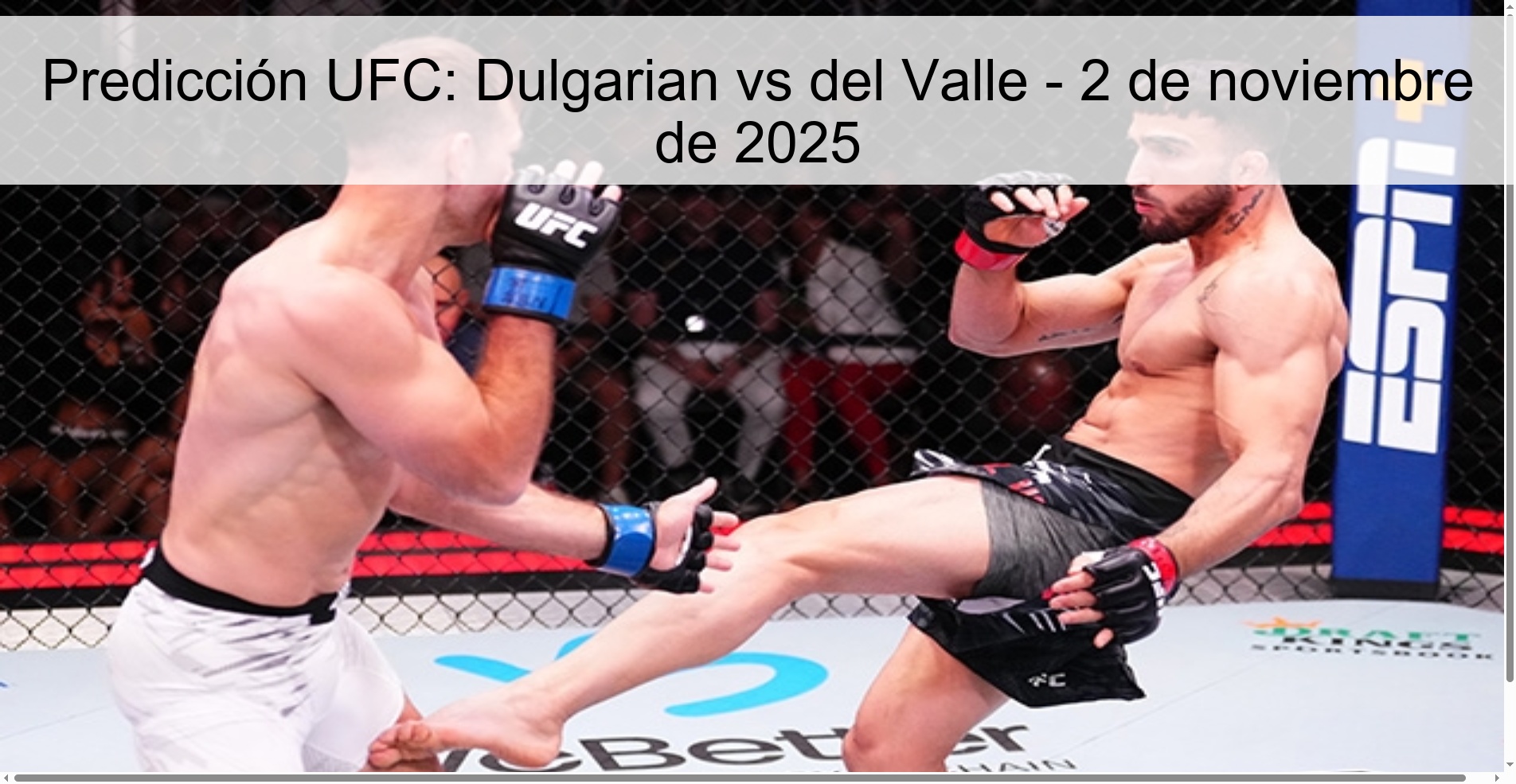 Predicción UFC: Dulgarian vs del Valle - 2 de noviembre de 2025 1 319054
