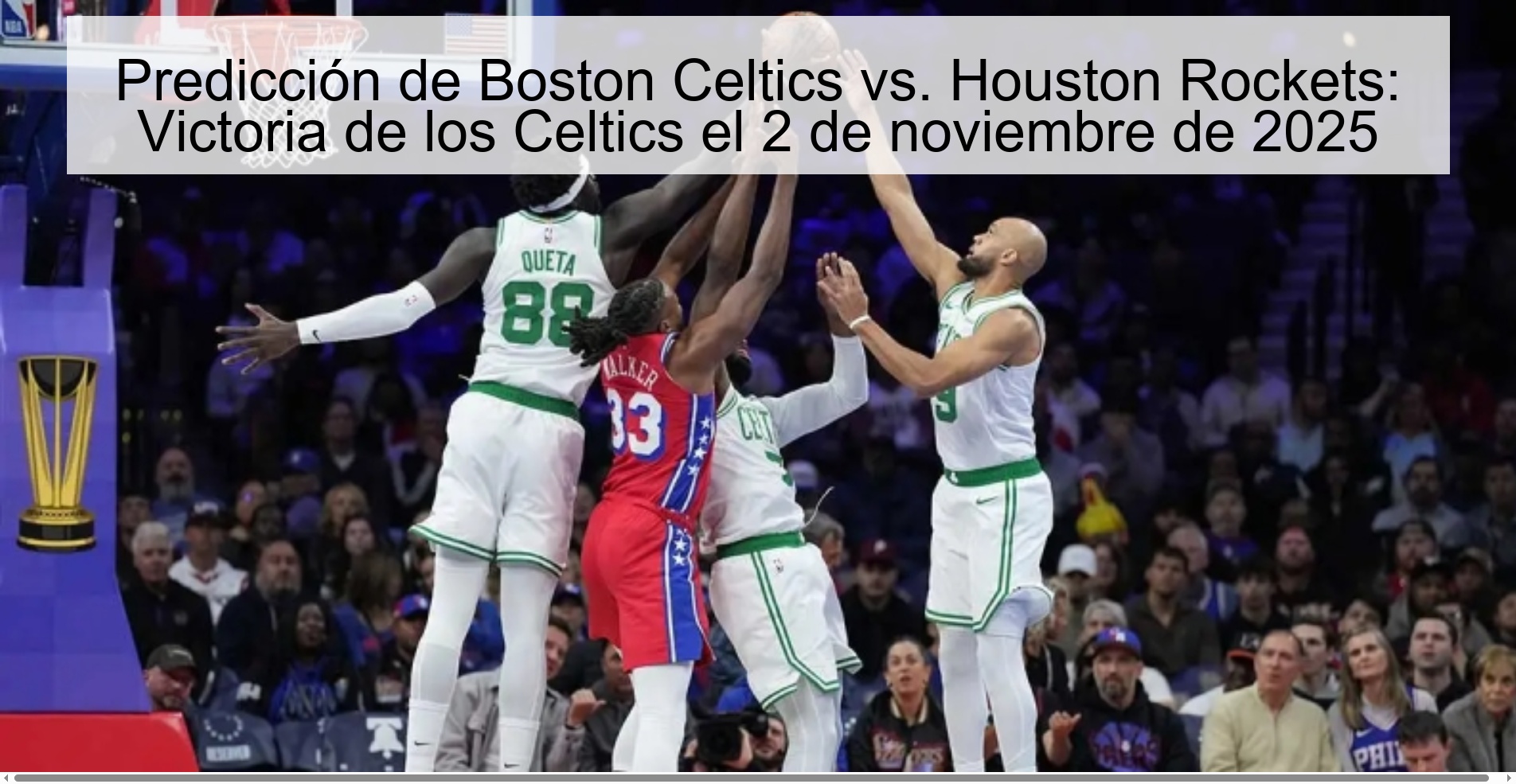 Boston Celtics vs. Prediction Houston Rockets: Celtics victory on November 2, 2025 1 319111