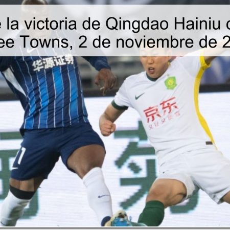 Predicción de la victoria de Qingdao Hainiu contra Wuhan Three Towns, 2 de noviembre de 2025