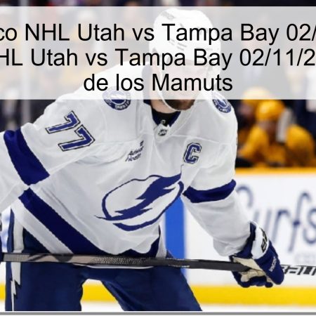 Pronóstico NHL Utah vs Tampa Bay 02/11/2025: pronóstico NHL Utah vs Tampa Bay 02/11/2025 y victoria de los Mamuts