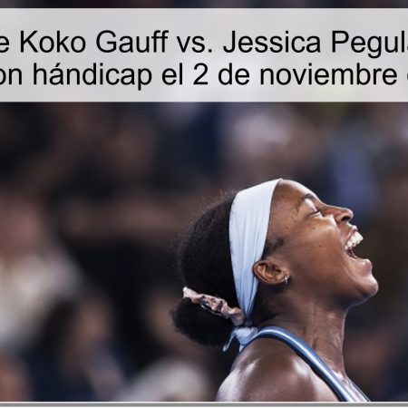 Pronóstico de Koko Gauff vs. Jessica Pegula: Victoria de Gauff con hándicap el 2 de noviembre de 2025