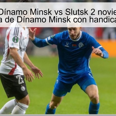 Pronóstico Dínamo Minsk vs Slutsk 2 noviembre 2025: victoria de Dínamo Minsk con handicap -1.5