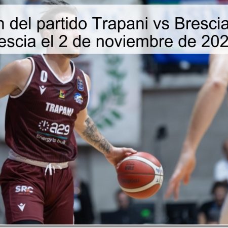 Predicción del partido Trapani vs Brescia: ¿ganará Brescia el 2 de noviembre de 2025?