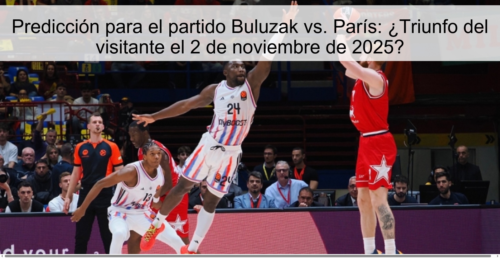 Predicción para el partido Buluzak vs. París: ¿Triunfo del visitante el 2 de noviembre de 2025? 1 319361