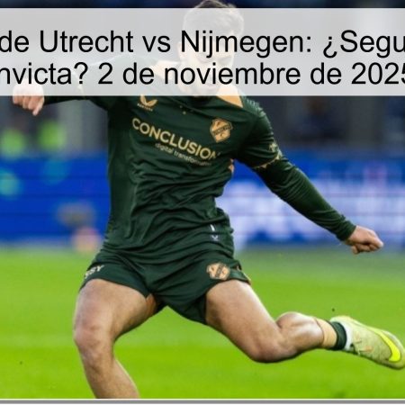 Predicción de Utrecht vs Nijmegen: ¿Seguirá la racha invicta? 2 de noviembre de 2025