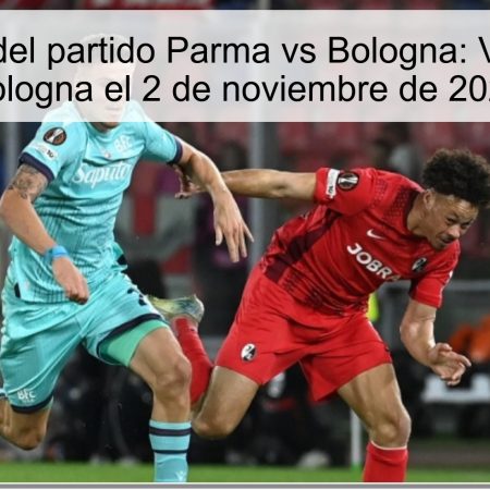 Predicción del partido Parma vs Bologna: Victoria para Bologna el 2 de noviembre de 2025