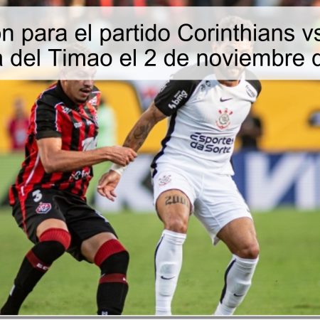 Predicción para el partido Corinthians vs Grêmio: ¿Victoria del Timao el 2 de noviembre de 2025?