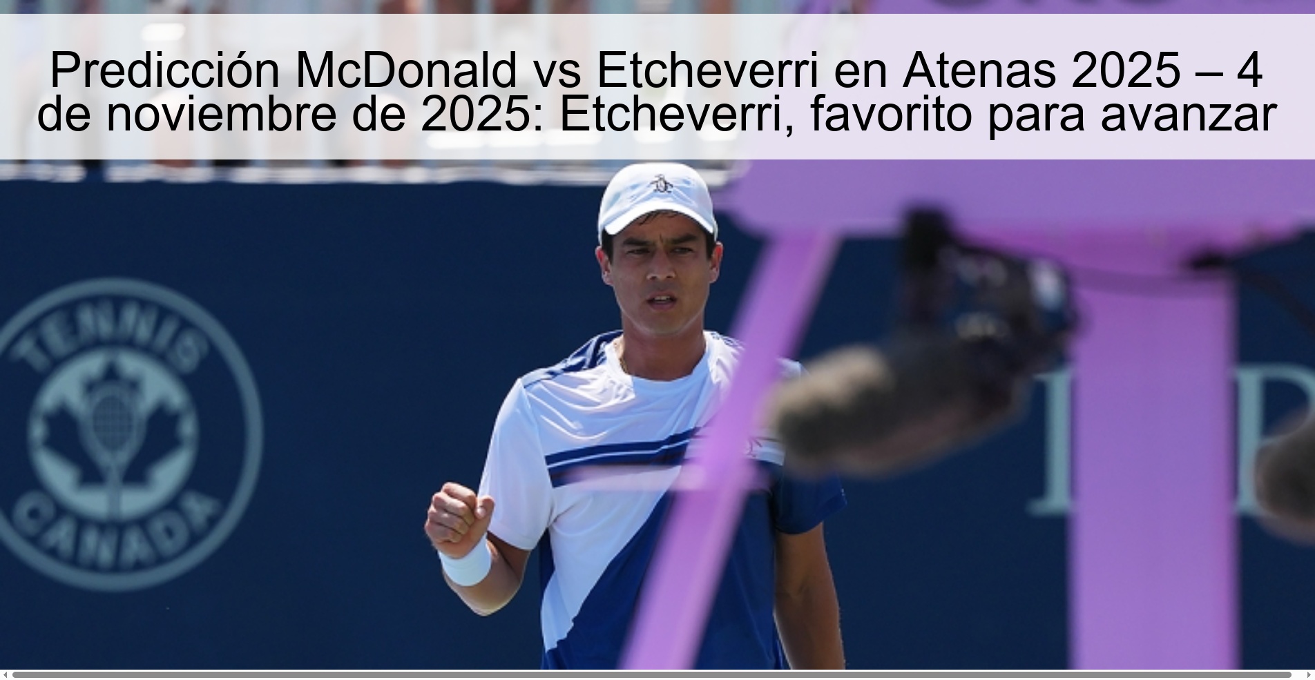 McDonald vs Etcheverri prediction in Athens 2025 – November 4, 2025: Etcheverri, favorite to advance 1 319993