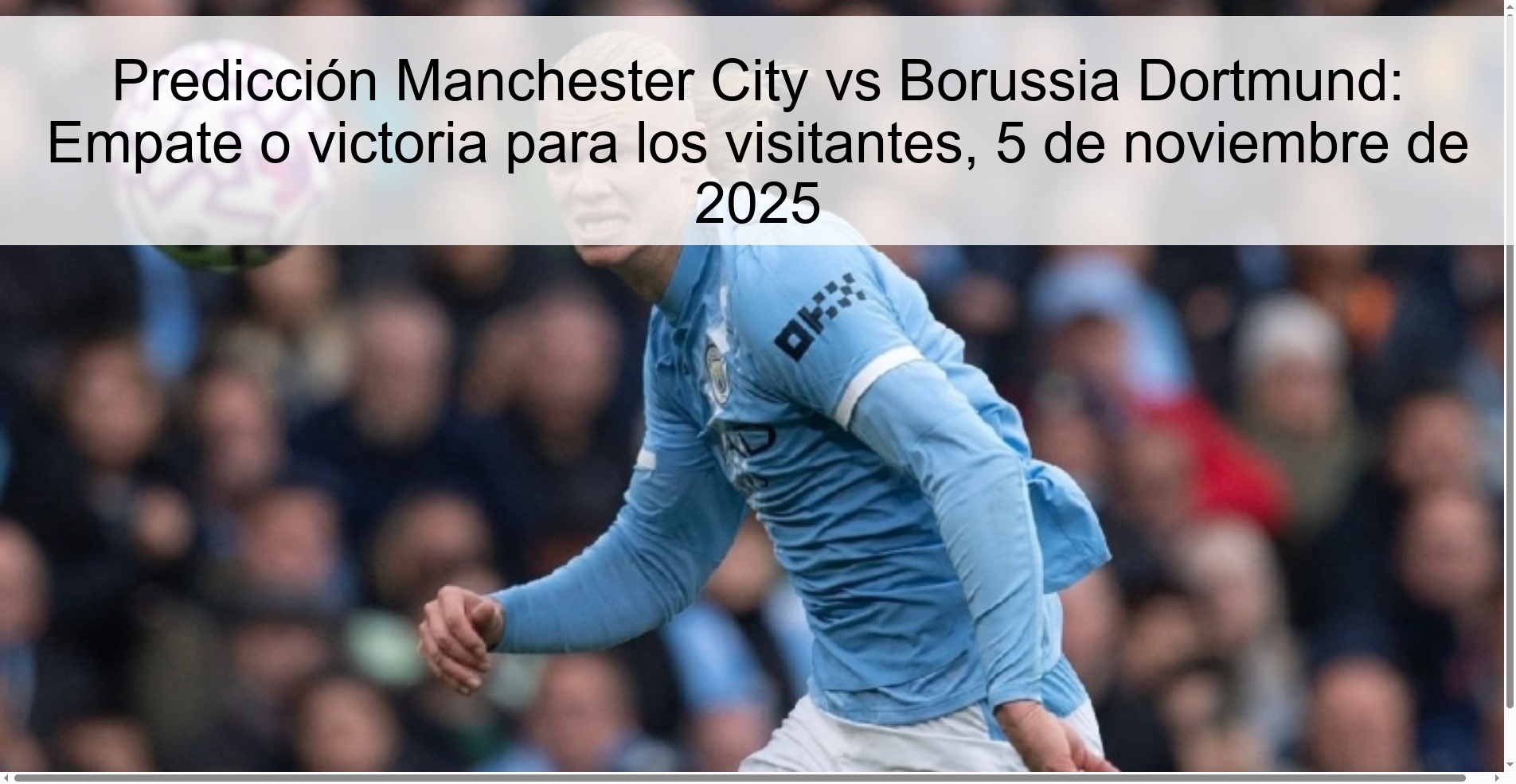 Manchester City vs Borussia Dortmund Prediction: Draw or win for the visitors, November 5, 2025 1 320224