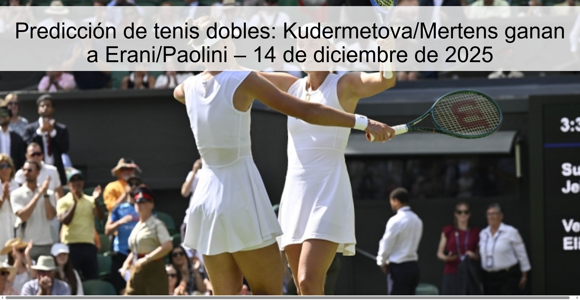 Tennis Doubles Prediction: Kudermetova/Mertens beat Erani/Paolini – December 14, 2025 1 320404