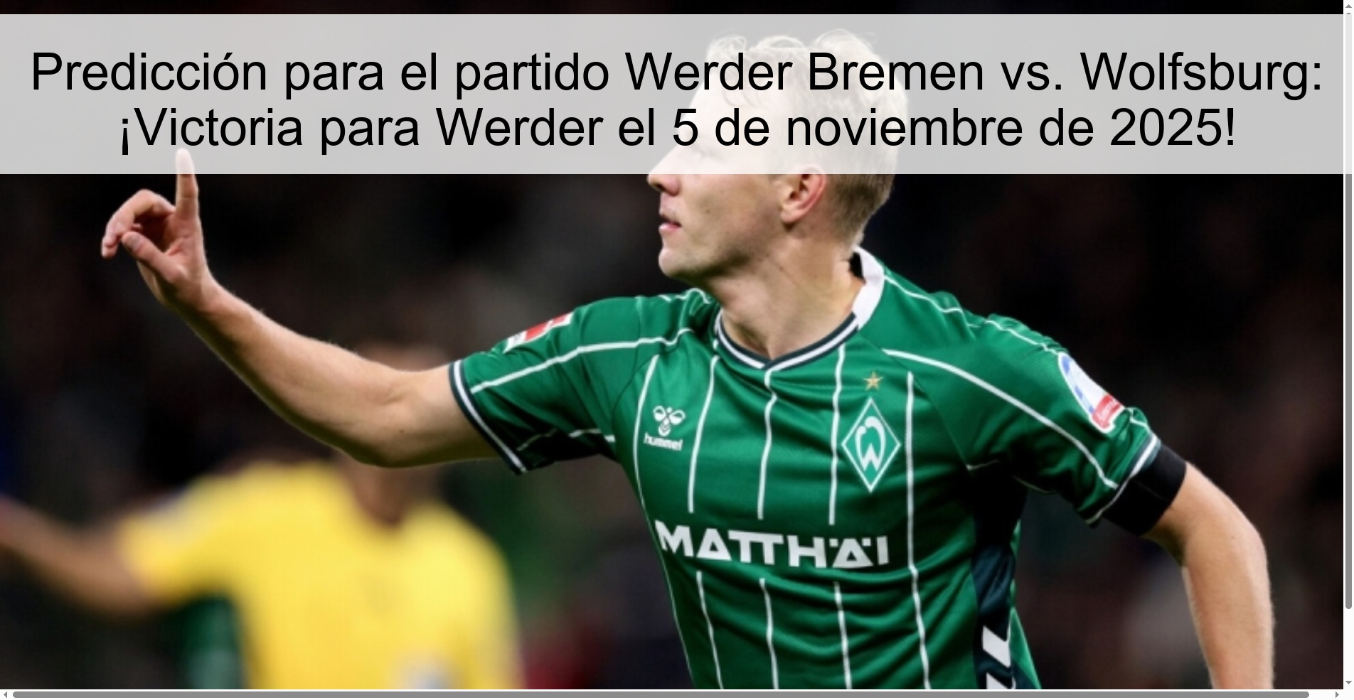 Prediction for the match Werder Bremen vs. Wolfsburg: Victory for Werder on November 5, 2025! 1 320790