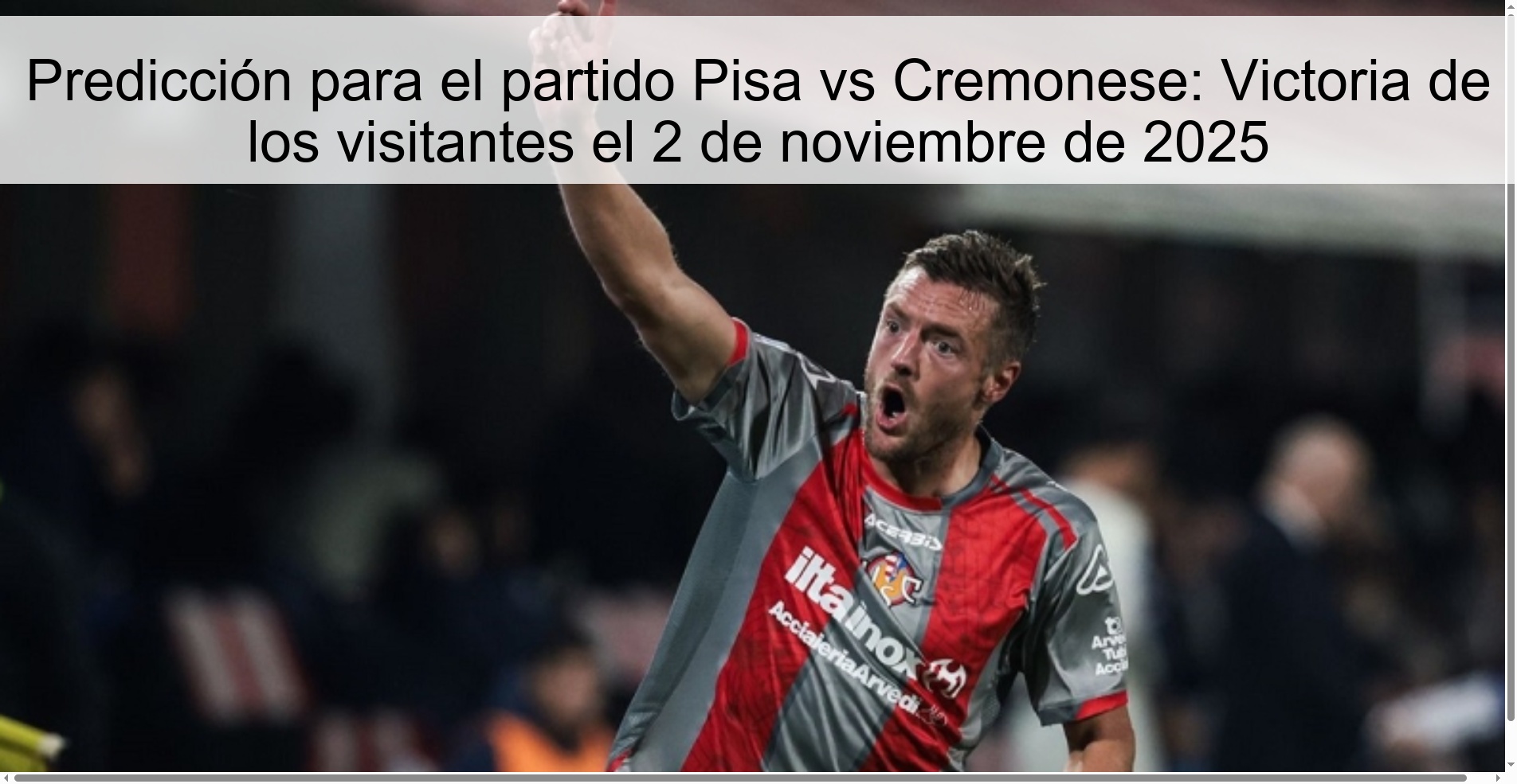 Predicción para el partido Pisa vs Cremonese: Victoria de los visitantes el 2 de noviembre de 2025 1 320791