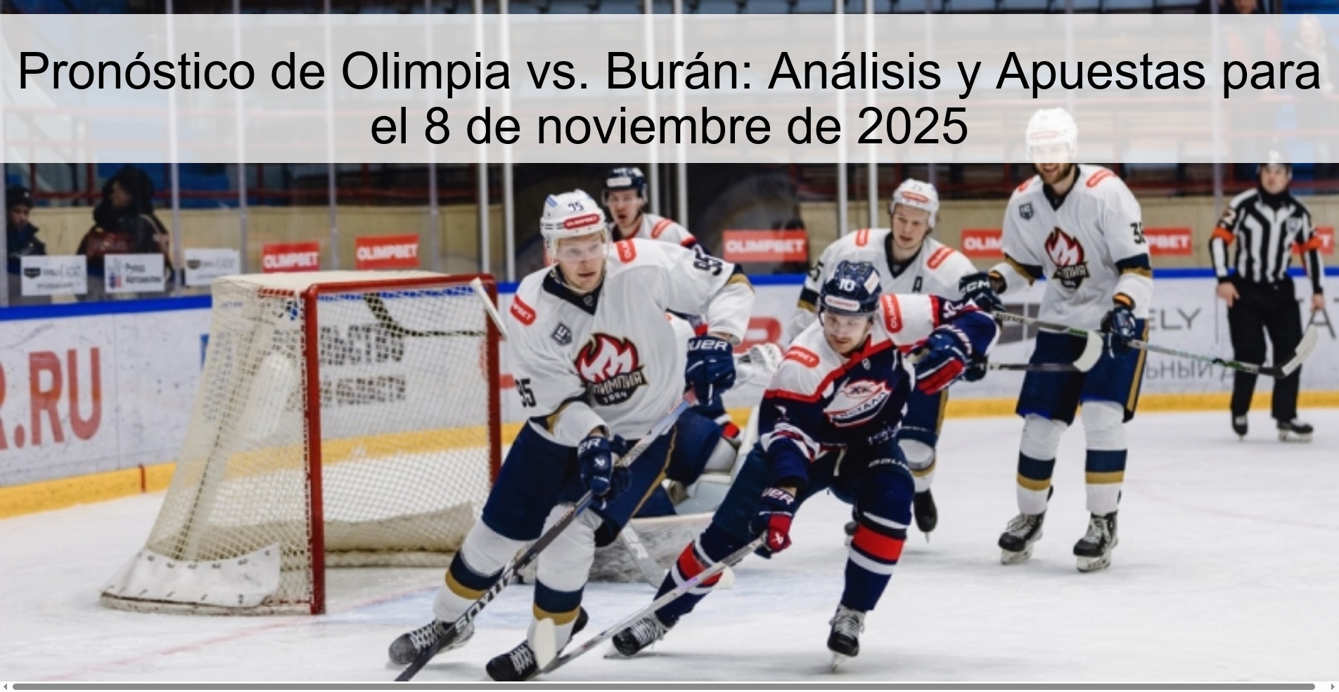 Pronóstico de Olimpia vs. Burán: Análisis y Apuestas para el 8 de noviembre de 2025 1 321343