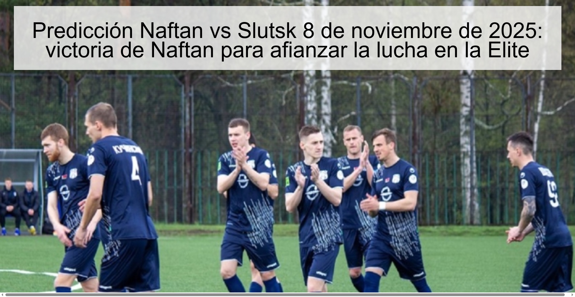Naftan vs Slutsk prediction November 8, 2025: Naftan victory to strengthen the fight in Elite 1 321382