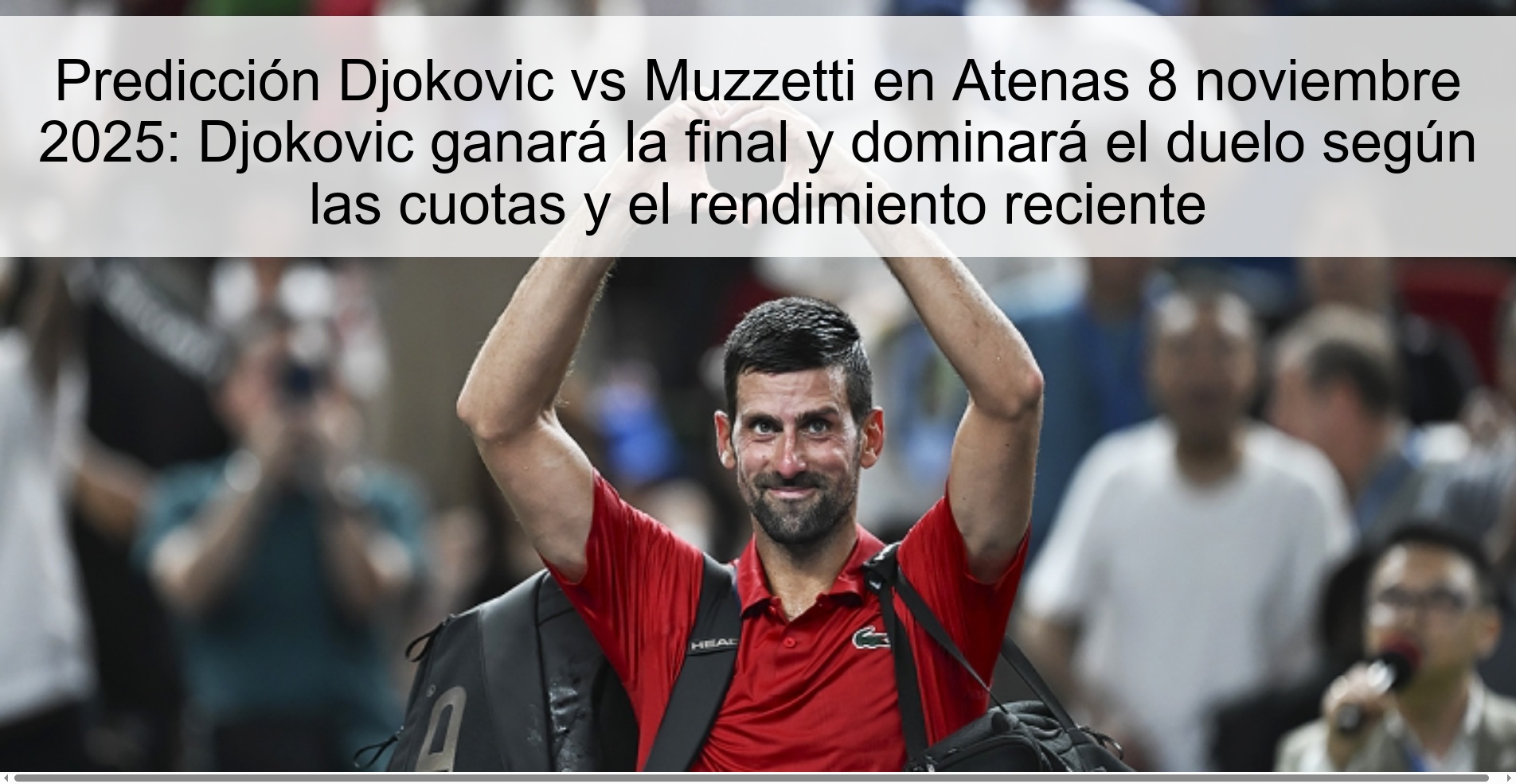 Djokovic vs Muzzetti Prediction in Athens November 8, 2025: Djokovic will win the final and dominate the duel according to the odds and recent performance 1 321686