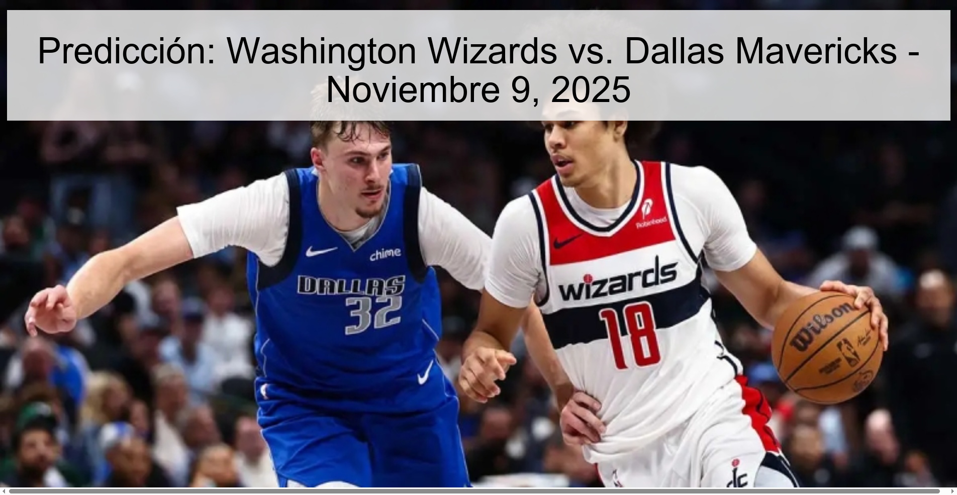 Predicción: Washington Wizards vs. Dallas Mavericks - Noviembre 9, 2025 1 321742