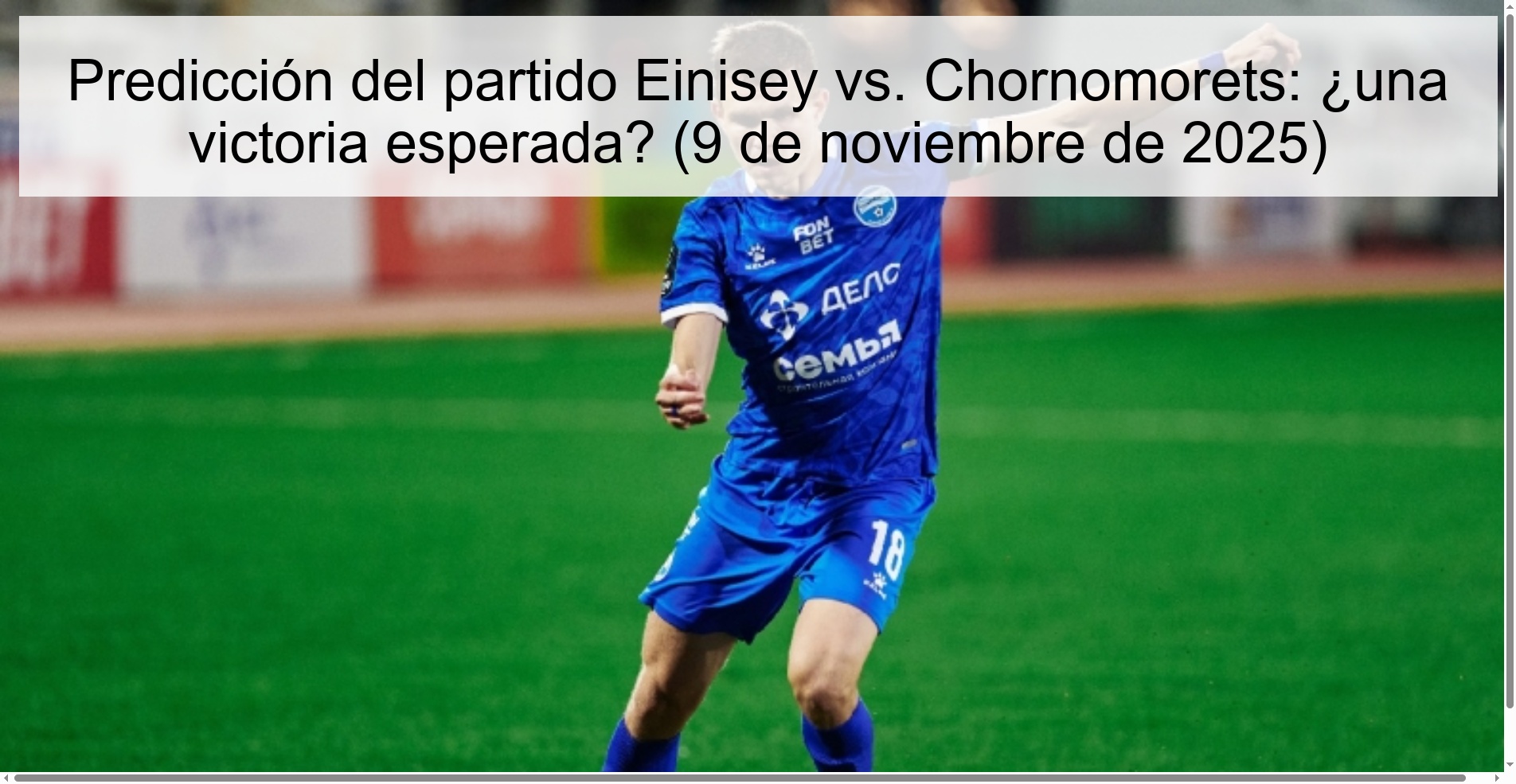 Predicción del partido Einisey vs. Chornomorets: ¿una victoria esperada? (9 de noviembre de 2025) 1 321888