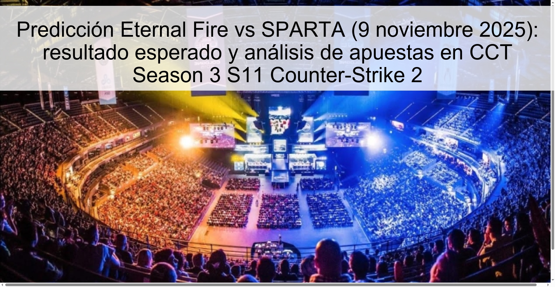 Predicción Eternal Fire vs SPARTA (9 noviembre 2025): resultado esperado y análisis de apuestas en CCT Season 3 S11 Counter-Strike 2 1 322205
