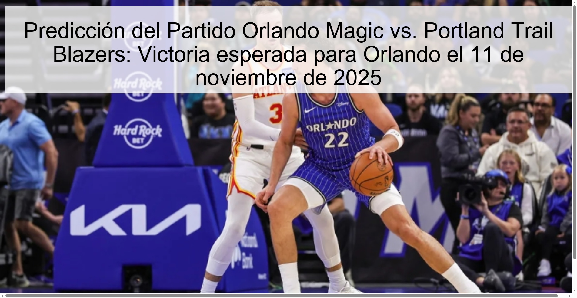 Orlando Magic vs. Game Prediction Portland Trail Blazers: Victory expected for Orlando on November 11, 2025 1 322343