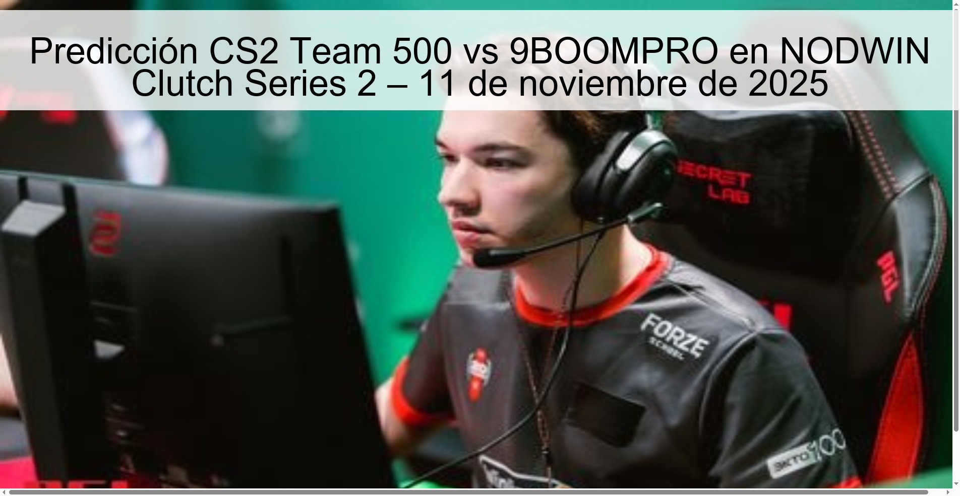 CS2 Team 500 vs 9BOOMPRO Prediction in NODWIN Clutch Series 2 – November 11, 2025 1 322680