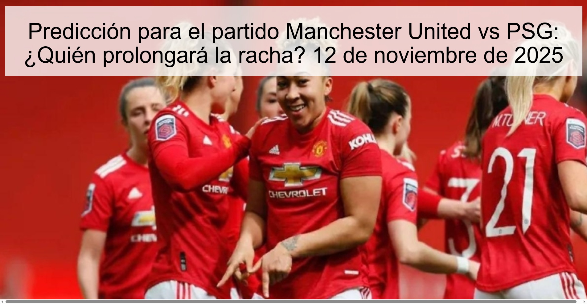 Predicción para el partido Manchester United vs PSG: ¿Quién prolongará la racha? 12 de noviembre de 2025 1 322765