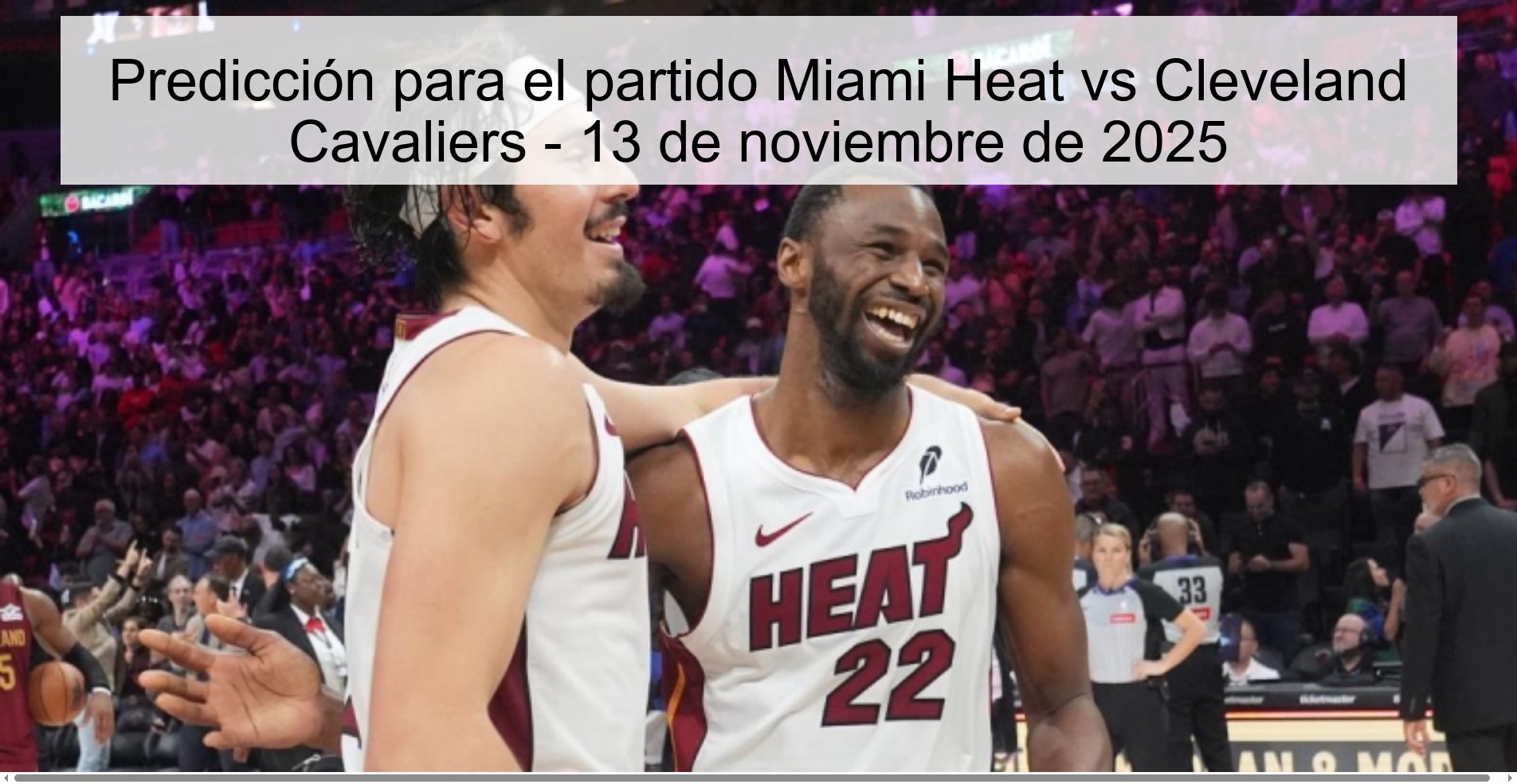 Prediction for the Miami Heat vs Cleveland Cavaliers match - November 13, 2025 1 322997