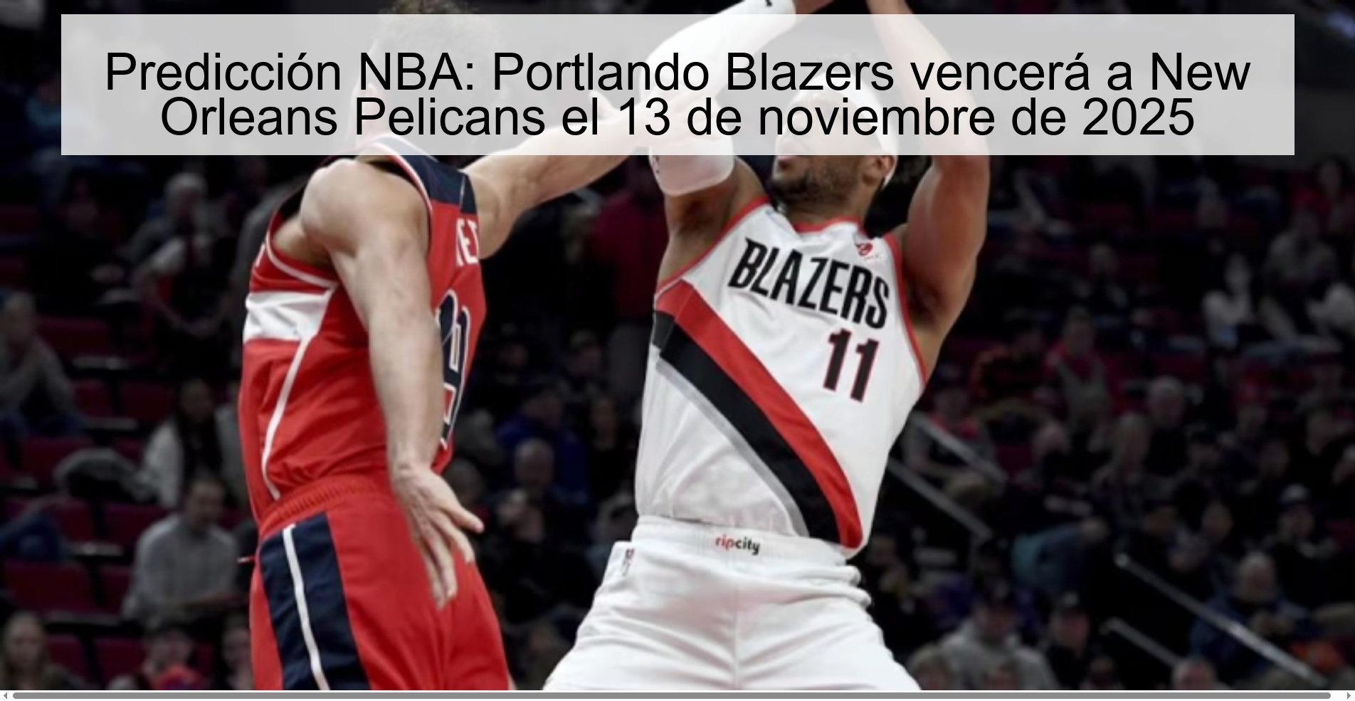 NBA Prediction: Portland Blazers will beat New Orleans Pelicans on November 13, 2025 1 323007